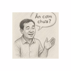 Tại sao người Việt luôn hỏi: “Ăn cơm chưa?”